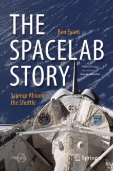 The Spacelab Story : Science Aboard the Shuttle