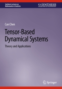 Tensor-Based Dynamical Systems : Theory and Applications