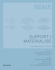 Support I Materialise : Columns, Walls, Floors
