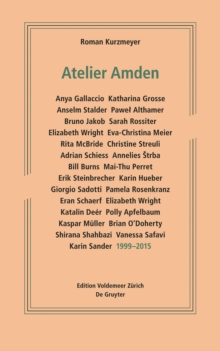 Atelier Amden : 1999-2015