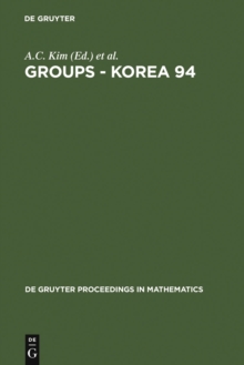 Groups - Korea 94 : Proceedings of the International Conference held at Pusan National University, Pusan, Korea, August 18-25, 1994