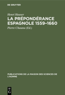 La preponderance espagnole 1559-1660