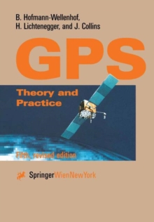 Global Positioning System : Theory and Practice, Paperback Book Global Positioning System : Theory and Practice, Paperback Book