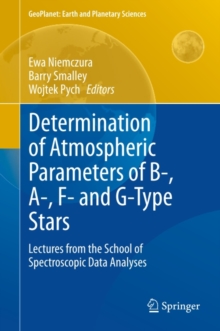Determination of Atmospheric Parameters of B-, A-, F- and G-Type Stars : Lectures from the School of Spectroscopic Data Analyses