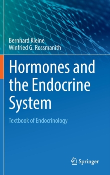 Hormones and Hormone System : Textbook of Endocrinology, Hardback Book Hormones and Hormone System : Textbook of Endocrinology, Hardback Book