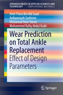 Wear Prediction on Total Ankle Replacement : Effect of Design Parameters