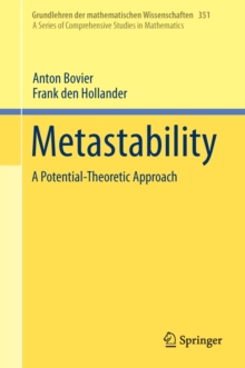 Metastability : A Potential-Theoretic Approach