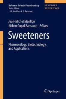 Sweeteners : Pharmacology, Biotechnology, and Applications