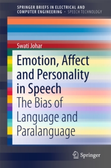 Emotion, Affect and Personality in Speech : The Bias of Language and Paralanguage