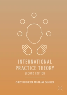 International Practice Theory, Paperback / softback Book International Practice Theory, Paperback / softback Book