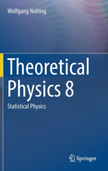 Theoretical Physics 8 : Statistical Physics, Hardback Book Theoretical Physics 8 : Statistical Physics, Hardback Book