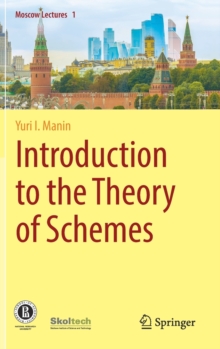 Introduction to the Theory of Schemes, Hardback Book Introduction to the Theory of Schemes, Hardback Book