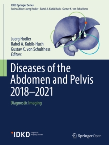 Diseases of the Abdomen and Pelvis 2018-2021 : Diagnostic Imaging - IDKD Book