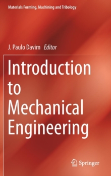 Introduction to Mechanical Engineering, Hardback Book Introduction to Mechanical Engineering, Hardback Book