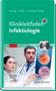 Klinikleitfaden Infektiologie eBook : Klinikleitfaden Infektiologie eBook