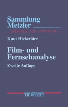 Film- und Fernsehanalyse : Sammlung Metzler, 277