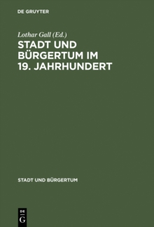 Stadt und Burgertum im 19. Jahrhundert