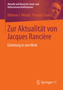 Zur Aktualitat von Jacques Ranciere : Einleitung in sein Werk