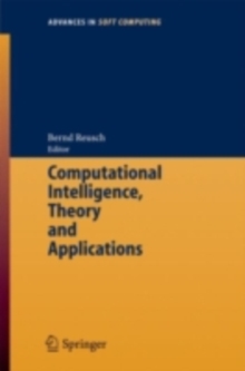 Computational Intelligence, Theory and Applications : International Conference 8th Fuzzy Days in Dortmund, Germany, Sept. 29-Oct. 01, 2004 Proceedings