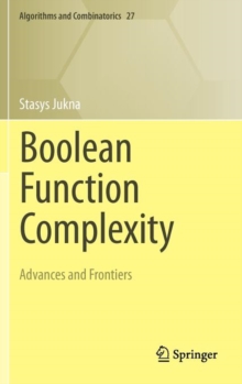 Boolean Function Complexity : Advances and Frontiers