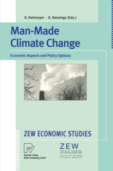 Man-Made Climate Change : Economic Aspects and Policy Options