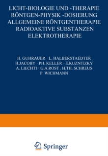 Licht-Biologie und -Therapie Rontgen-Physik -Dosierung : Allgemeine Rontgentherapie Radioaktive Substanzen Elektrotherapie