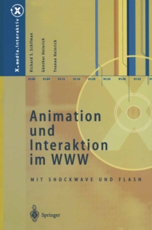 Animation und Interaktion im WWW : Mit Shockwave und Flash
