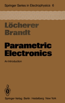 Parametric Electronics : An Introduction