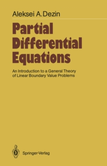 Partial Differential Equations : An Introduction to a General Theory of Linear Boundary Value Problems