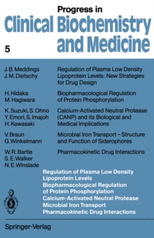 Regulation of Plasma Low Density Lipoprotein Levels Biopharmacological Regulation of Protein Phosphorylation Calcium-Activated Neutral Protease Microbial Iron Transport Pharmacokinetic Drug Interactio