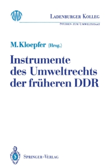 Instrumente des Umweltrechts der fruheren DDR