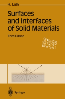 Surfaces and Interfaces of Solid Materials