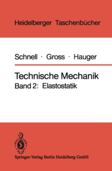 Technische Mechanik : Band 2: Elastostatik