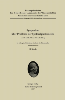 Symposium uber Probleme der Spektralphotometrie am 27. und 28. Februar 1957 in Heidelberg