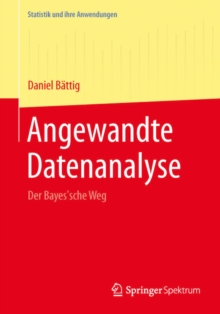 Angewandte Datenanalyse : Der Bayes'sche Weg