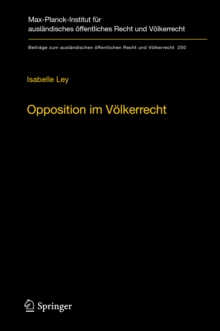 Opposition im Volkerrecht : Ein Beitrag zur Legitimation internationaler Rechtserzeugung