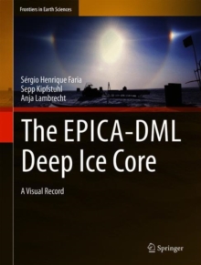 The EPICA-DML Deep Ice Core : A Visual Record