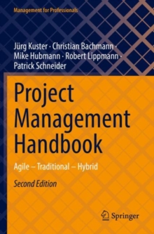 Project Management Handbook : Agile – Traditional – Hybrid
