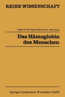 Das Hamoglobin des Menschen : Struktur, Funktion, Genetik