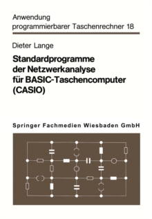 Standardprogramme der Netzwerkanalyse fur BASIC-Taschencomputer (CASIO)