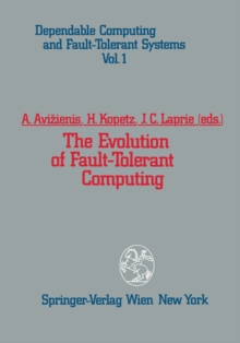 The Evolution of Fault-Tolerant Computing : In the Honor of William C. Carter
