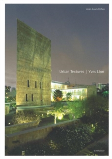 Urban Textures | Yves Lion, Hardback Book Urban Textures | Yves Lion, Hardback Book