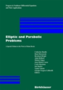 Elliptic and Parabolic Problems : A Special Tribute to the Work of Haim Brezis