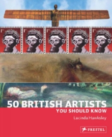 50 British Artists You Should Know, Paperback Book 50 British Artists You Should Know, Paperback Book