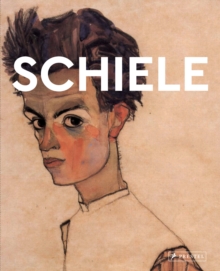 Egon Schiele : Masters of Art, Paperback / softback Book Egon Schiele : Masters of Art, Paperback / softback Book
