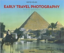 Burton Holmes Travelogues : The Greatest Traveler of His Time, Hardback Book Burton Holmes Travelogues : The Greatest Traveler of His Time, Hardback Book