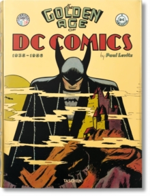 The Golden Age of DC Comics, Hardback Book The Golden Age of DC Comics, Hardback Book