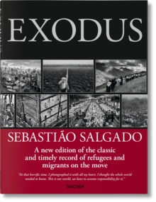 Sebastiao Salgado: Exodus, Hardback Book Sebastiao Salgado: Exodus, Hardback Book