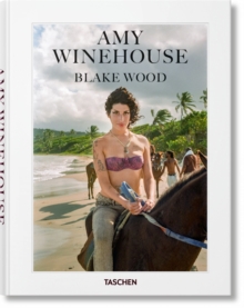Amy Winehouse. Blake Wood, Hardback Book Amy Winehouse. Blake Wood, Hardback Book
