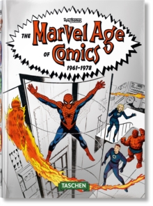 The Marvel Age of Comics 1961-1978 - 40th Anniversary Edition, Hardback Book The Marvel Age of Comics 1961-1978 - 40th Anniversary Edition, Hardback Book